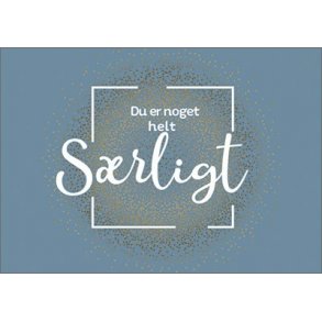 Hartung Postkort - Du er noget helt srligt - Bl