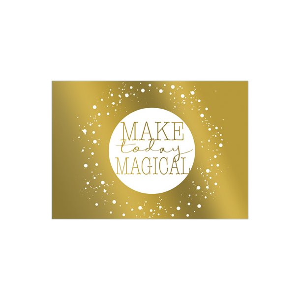 Hartung Postkort- Make today magical