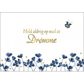 Hartung Postkort - Hold aldrig op med at drmme