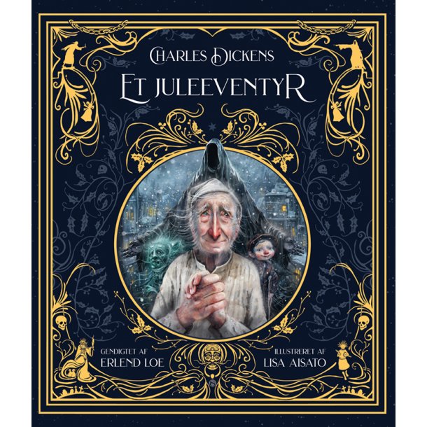 Et Juleeventyr - Charles Dickens - Erlend Loe - Lisa Aisato