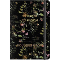 Notebook Deluxe - In order to bloom, you must grow