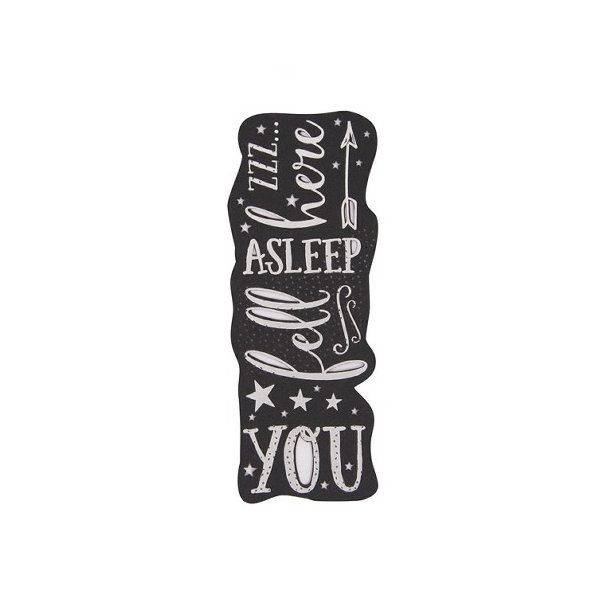 Artebene Bogmrke Karton Cut Out - You fell asleep here