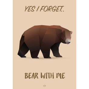 Citatplakat A5 Kort - Bear with me