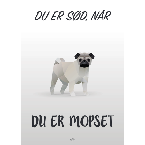 Citatplakat A5 Kort - Mopset
