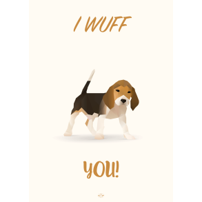 Citatplakat A5 Kort - I wuff you!