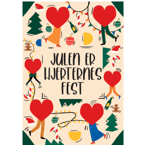 Juleplakat A5 Kort - Julen er hjerternes fest
