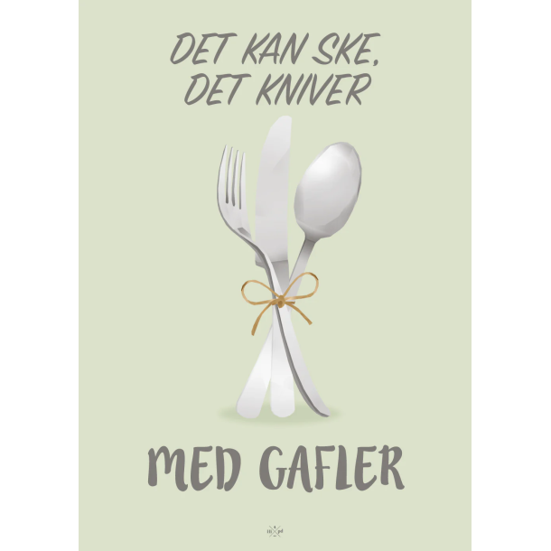 Citatplakat A5 Kort - Det kan ske, det kniver med gafler