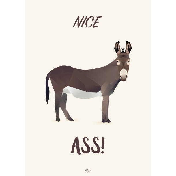 Citatplakat A5 Kort - Nice ass!