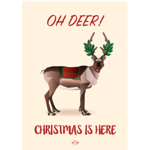 Citatplakat A5 Kort - Oh deer! Christmas is here