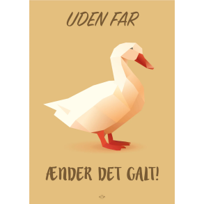 Citatplakat A5 Kort - Uden far nder det galt!