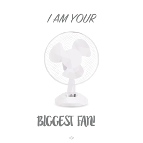 Citatplakat A5 Kort - I am your biggest fan!