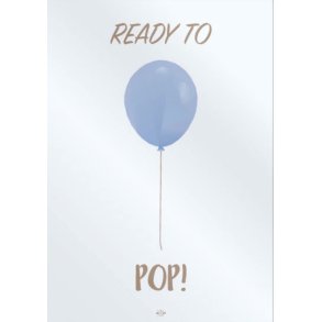 Citatplakat A5 Kort - Ready to pop! Lysebl