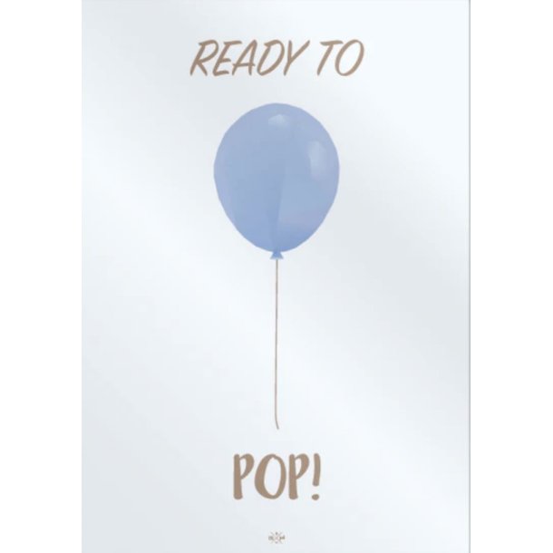 Citatplakat A5 - Ready to pop! Lysebl