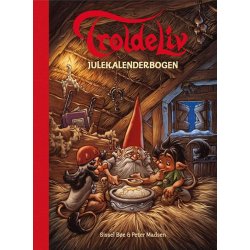 Troldeliv - Julekalenderbogen - Sissel Be og Peter Madsen